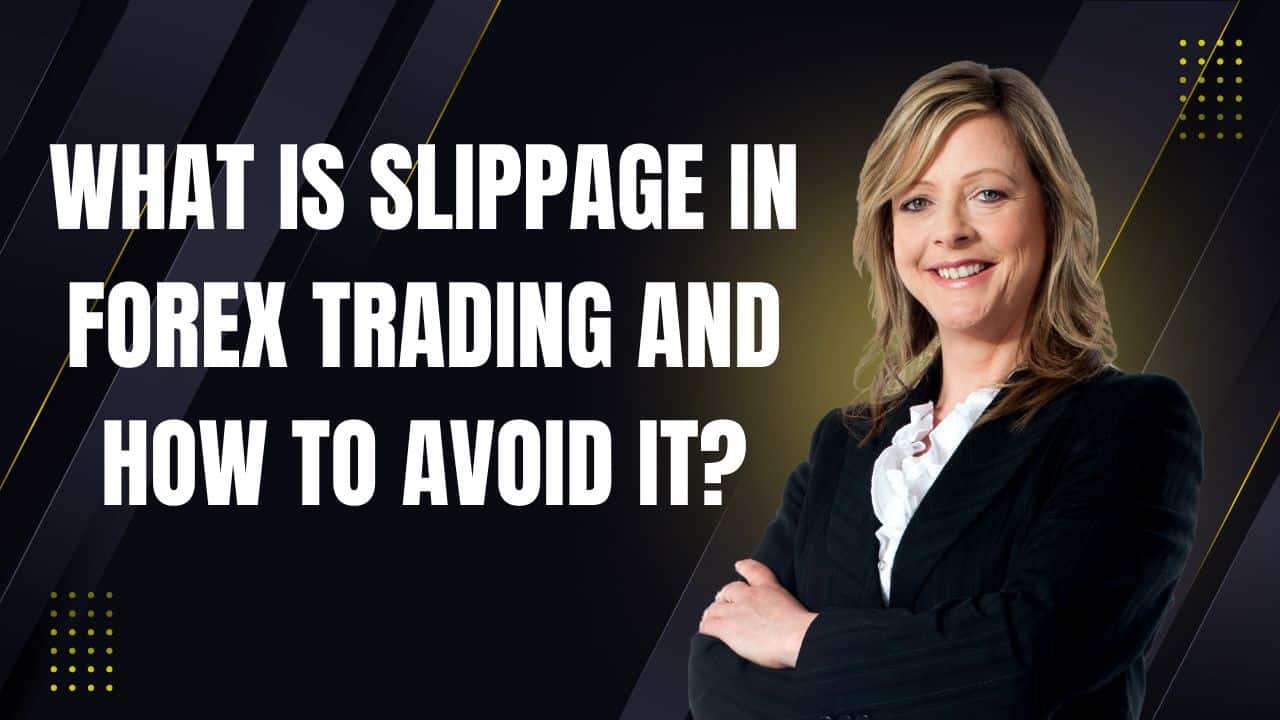 Slippage in Forex Trading